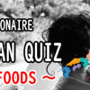 Japan quiz Millionaire -Foods-