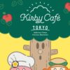 8 tips for getting a reservation at Kirby Cafe